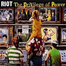 RIOT- The Privilege Of Power CD