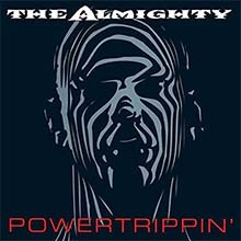 THE ALMIGHTY -  Powertrippin CD