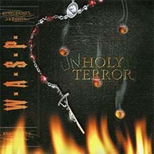 W.A.S.P.  - Unholy Terror CD