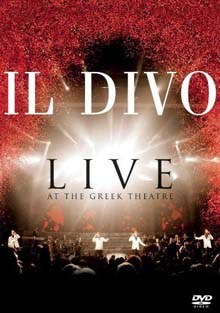 IL DIVO Live at the Greek Theatre DVD