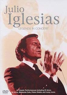 Julio Iglesias Legends in Concert DVD