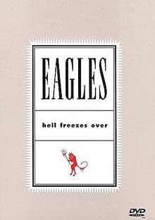 EAGLES Hell Freezes Over DVD