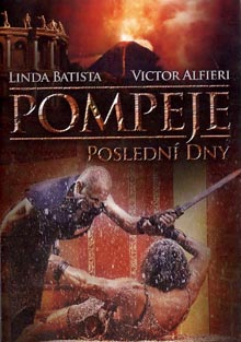 Pompeje: Poslední dny  DVD